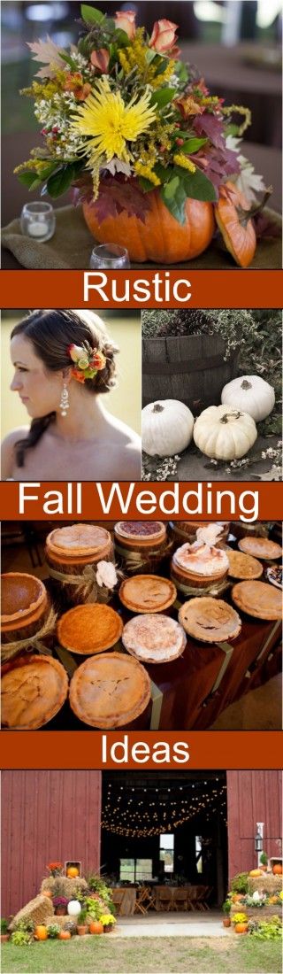 Fall Rustic Wedding Ideas