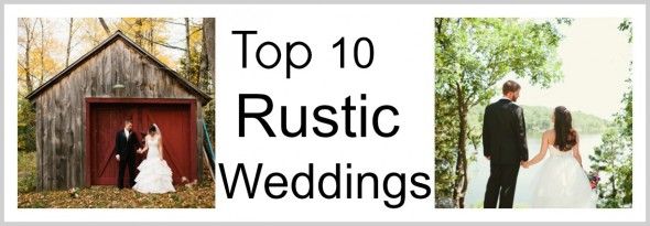 top 10 rustic weddings