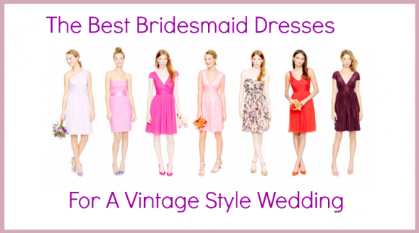 Best Vintage Style Bridesmaid Dresses