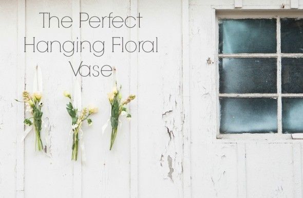 The Perfect Hanging Floral Vase