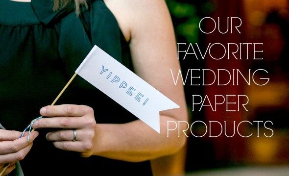 our favorite wedding paper products