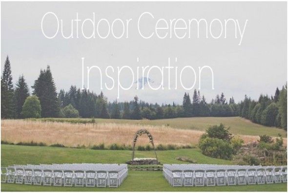 Outdoor Ceremony Inspiration