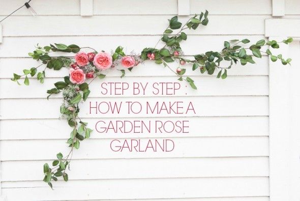 Step By Step : DIY Garden Rose Garland Tutorial