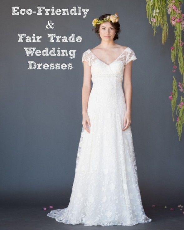 Where to find stylish eco-friendly and fair trade wedding gowns