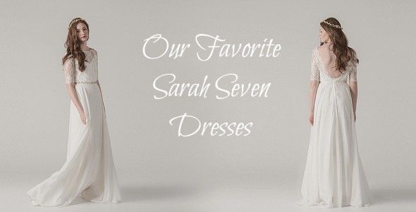 Sarah Seven Gowns
