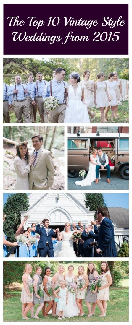 Top 10 Vintage Style Weddings from 2015