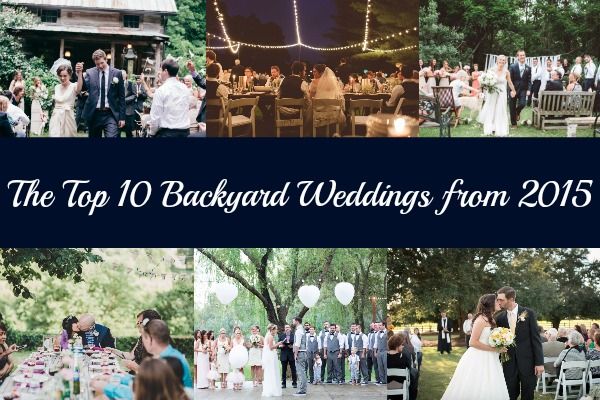 Top 10 Backyard Weddings