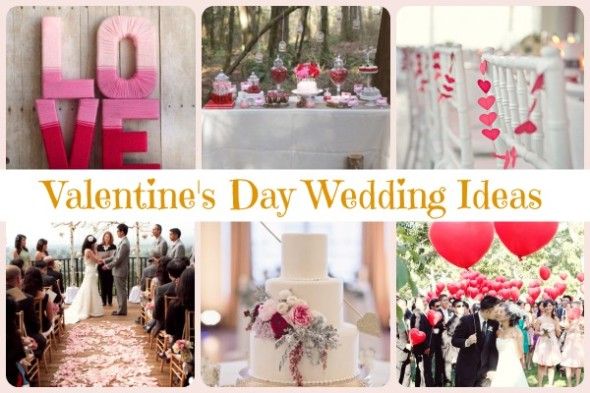 Valentine's Day Wedding Ideas