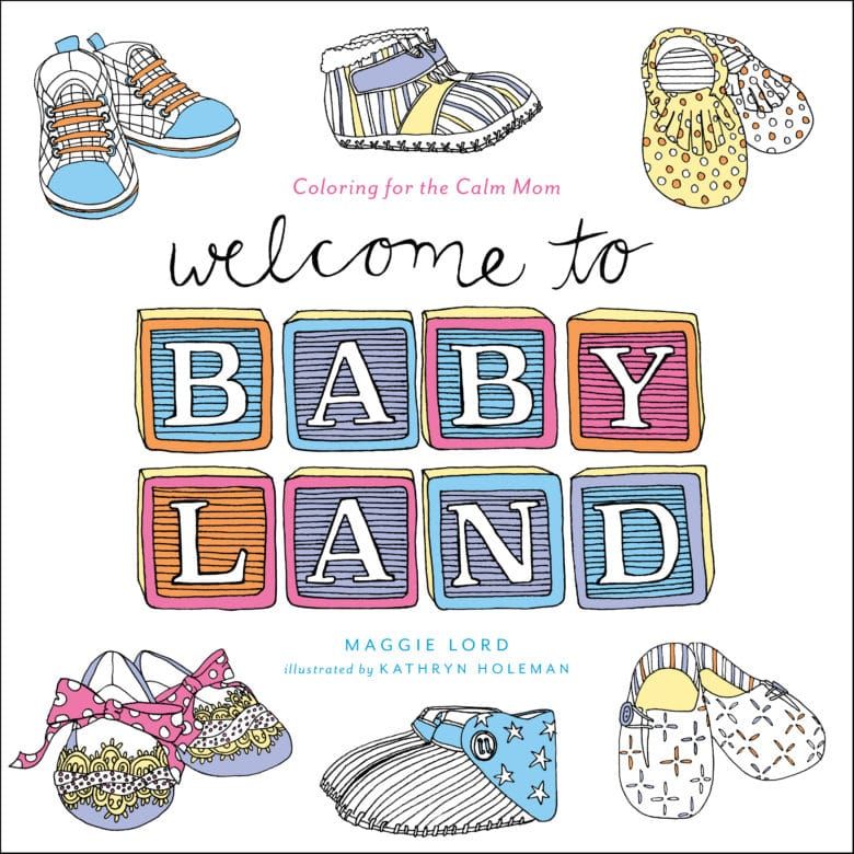 Welcome To Baby Land Adult Coloring Book