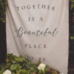 "better together" banner for your ceremony and reception decor